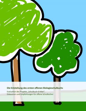 Cover of the book Die Entstehung des ersten offenen Biologieschulbuchs by Jörg Anschütz