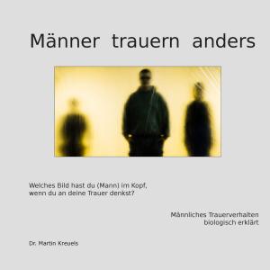 Cover of the book Männer trauern anders by André Sternberg