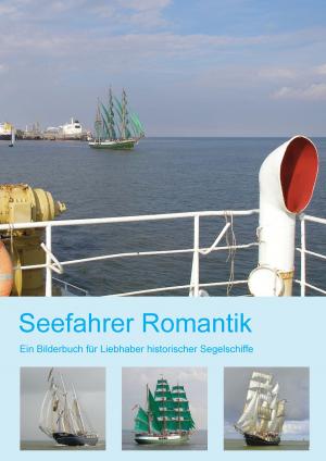 Cover of the book Seefahrer Romantik by Ralf Häntzschel