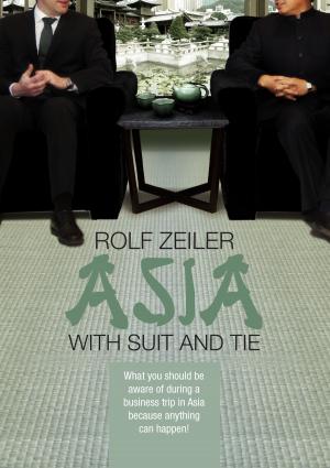 Cover of the book Asia with suit and tie by Niko Tin, Anne Theke