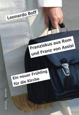 Cover of the book Franziskus aus Rom und Franz von Assisi by Reinhold Messner, Dr. Michael Albus
