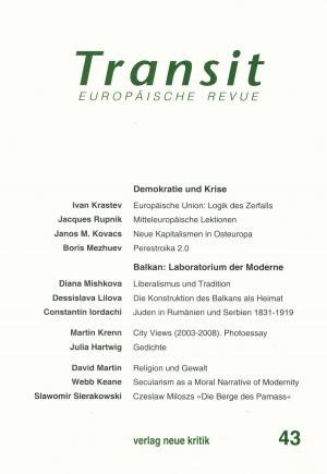 Cover of the book Transit 43. Europäische Revue by Michael Werz, Detlev Claussen, Moishe Postone, Zygmunt Baumann, Shmuel N. Eisenstadt, Ulrich Sonnemann, Tim Darmstädter, Mosche Zuckermann, Michael Lerner