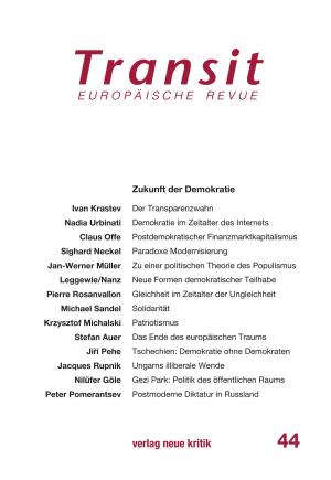 Cover of the book Transit 44. Europäische Revue by Michael Werz, Detlev Claussen, Moishe Postone, Zygmunt Baumann, Shmuel N. Eisenstadt, Ulrich Sonnemann, Tim Darmstädter, Mosche Zuckermann, Michael Lerner