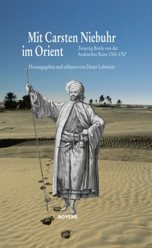 Cover of the book Mit Carsten Niebuhr im Orient by Dieter Lohmeier, Heinrich Detering