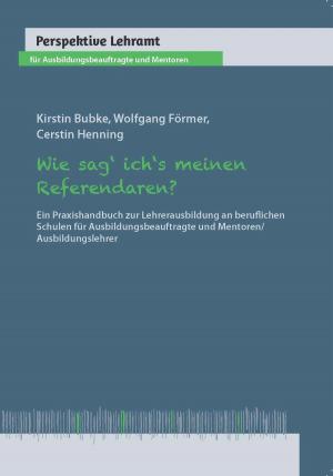 Cover of the book Wie sag' ich's meinen Referendaren? by Barbara A. Turner, PhD, Kristin Unnsteinsdottir