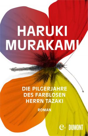 Book cover of Die Pilgerjahre des farblosen Herrn Tazaki