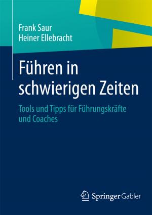 Cover of the book Führen in schwierigen Zeiten by Manfred Bruhn