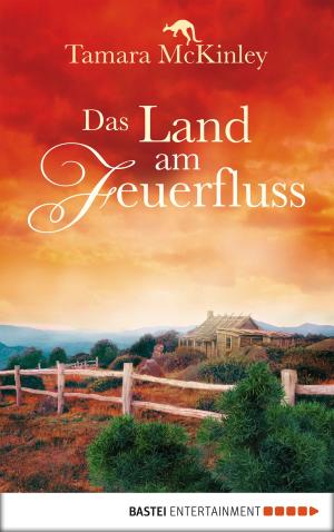 Cover of the book Das Land am Feuerfluss by Stefan Frank