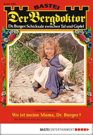 Cover of the book Der Bergdoktor - Folge 1696 by 