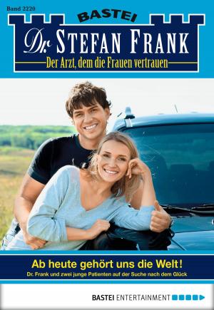 Cover of the book Dr. Stefan Frank - Folge 2220 by Eva Almstädt, Nina Ohlandt, Wolf S. Dietrich