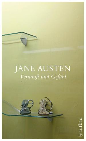 Cover of the book Vernunft und Gefühl by Martina André