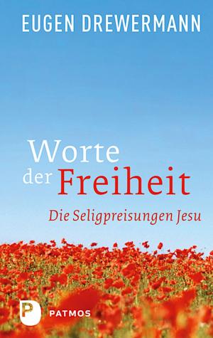 Cover of the book Worte der Freiheit by Verena Kast