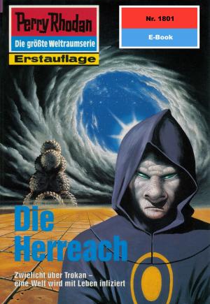 Cover of the book Perry Rhodan 1801: Die Herreach by Oliver Fröhlich, Christian Montillon