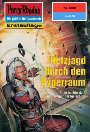 Cover of the book Perry Rhodan 1809: Hetzjagd durch den Hyperraum by Ernst Vlcek