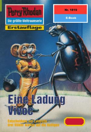 Cover of the book Perry Rhodan 1819: Eine Ladung Vivoc by H.G. Ewers