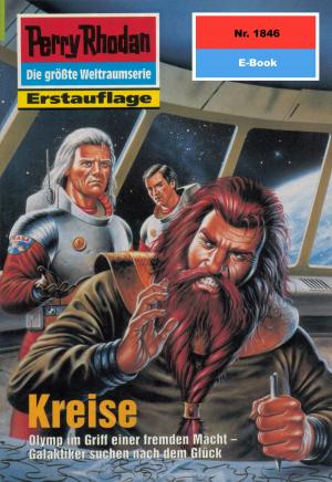 Cover of the book Perry Rhodan 1846: Kreise by W. K. Giesa