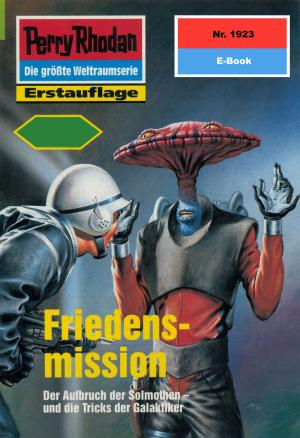 Cover of the book Perry Rhodan 1923: Friedensmission by Robert Feldhoff