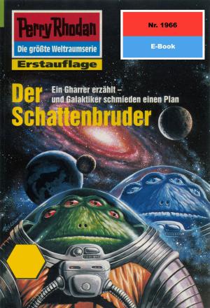 Cover of the book Perry Rhodan 1966: Der Schattenbruder by Hubert Haensel