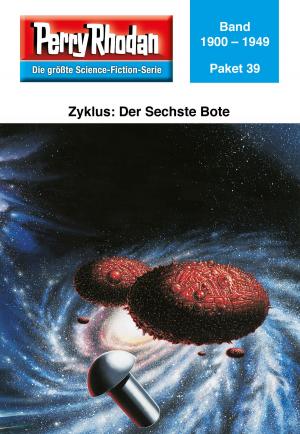 Cover of the book Perry Rhodan-Paket 39: Der Sechste Bote by Peter Terrid, Kurt Mahr, Dirk Hess, H.G. Francis, Hans Kneifel