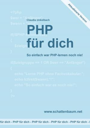 Cover of the book PHP für dich, Version 2014 by Manfred Claßen, Wolfgang Schnepper