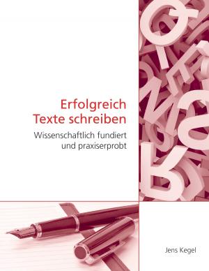Cover of the book Erfolgreich Texte schreiben by Jörg Becker