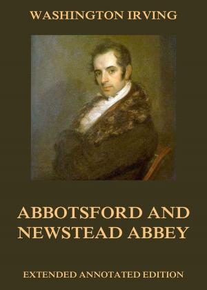 Cover of the book Abbotsford And Newstead Abbey by Honoré de Balzac