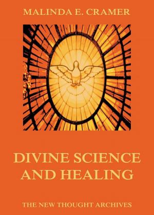 Cover of the book Divine Science And Healing by H. Emilie Cady
