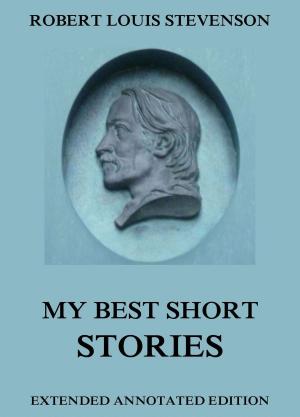 Cover of the book My Best Short Stories by Emile Zola