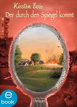 Cover of the book Der durch den Spiegel kommt by Christine Nöstlinger