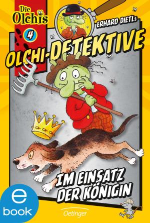 Book cover of Olchi-Detektive. Im Einsatz der Königin