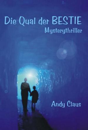 Cover of the book Die Qual der Bestie by Simon Rhys Beck, Kira Malten