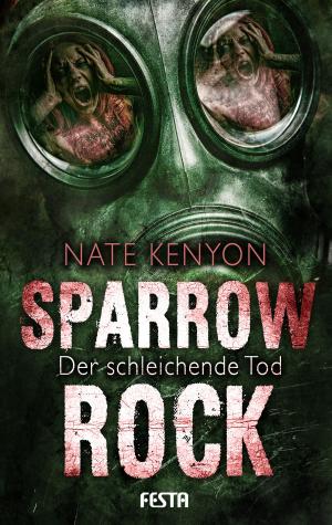 Cover of the book Sparrow Rock - Der schleichende Tod by Brian Keene