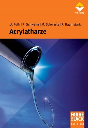 Cover of the book Acrylatharze by Reinhold Schwalm, Manfred Schwartz, Ulrich Poth, Roland Baumstark