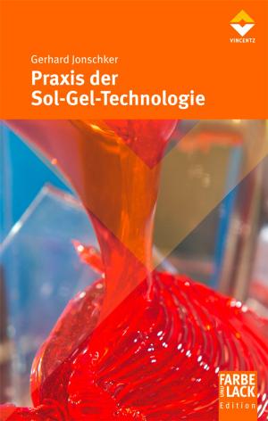 Cover of the book Praxis der Sol-Gel-Technologie by Francesco Fratini