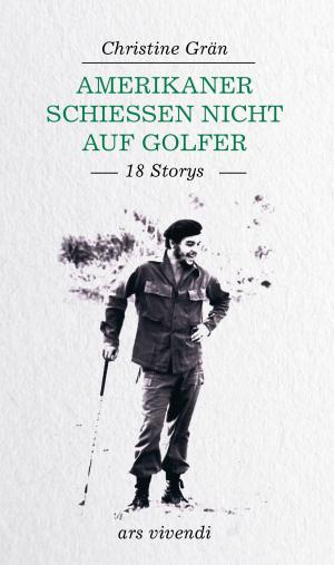 Cover of the book Amerikaner schießen nicht auf Golfer (eBook) by Grant Allen