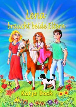 Book cover of Lena braucht beide Eltern