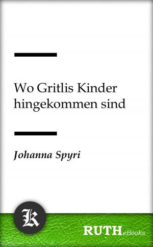 Book cover of Wo Gritlis Kinder hingekommen sind