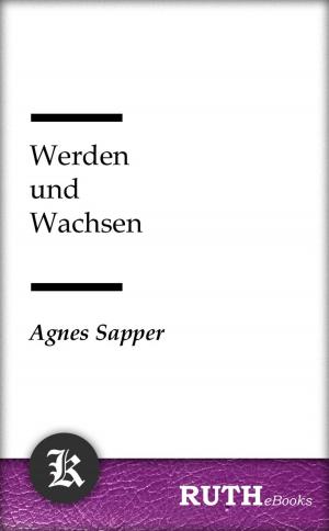 Cover of the book Werden und Wachsen by Robert Louis Stevenson