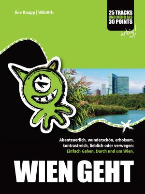 Cover of the book WIEN GEHT 1 by Wolfgang Knapp