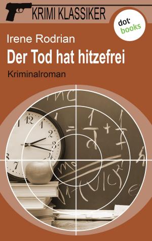 Book cover of Krimi-Klassiker - Band 9: Der Tod hat hitzefrei
