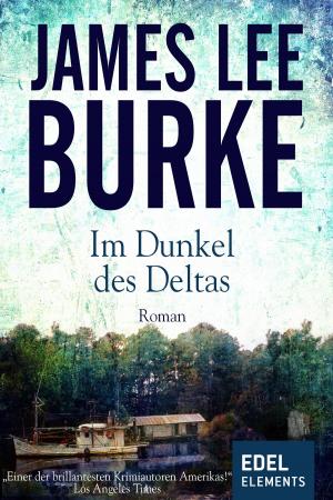 Cover of the book Im Dunkel des Deltas by Kat Martin