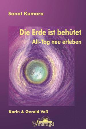 Book cover of Sanat Kumara - Die Erde ist behütet