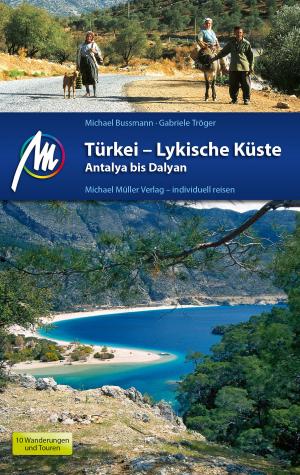 Cover of the book Türkei - Lykische Küste Reiseführer Michael Müller Verlag by Thomas Schröder