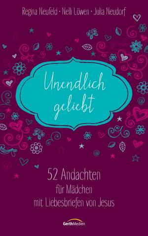 Cover of the book Unendlich geliebt by 