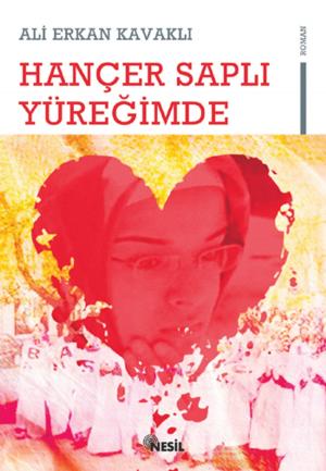 Cover of the book Hançer Saplı Yüreğime by Halit Çil