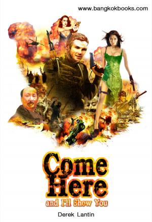 Cover of the book Come Here...and I'll Show You by Odims Great