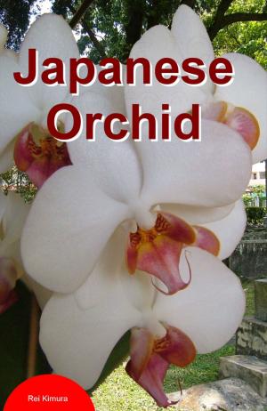 Cover of the book Japanese Orchid by Rick Kirtland