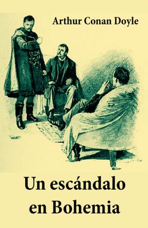 Cover of the book Un escándalo en Bohemia (texto completo, con índice activo) by Richard Voß