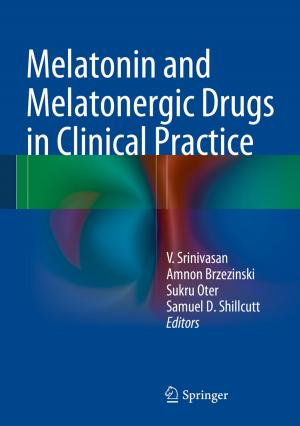 Cover of the book Melatonin and Melatonergic Drugs in Clinical Practice by R. Srinivasan