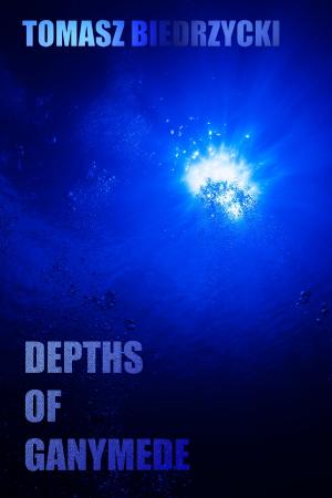 Cover of the book Depths of Ganymede by Leonard D. Hilley II